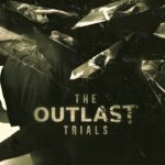 The Outlast Trials Teror Baru dari Eksperimen Psikologis