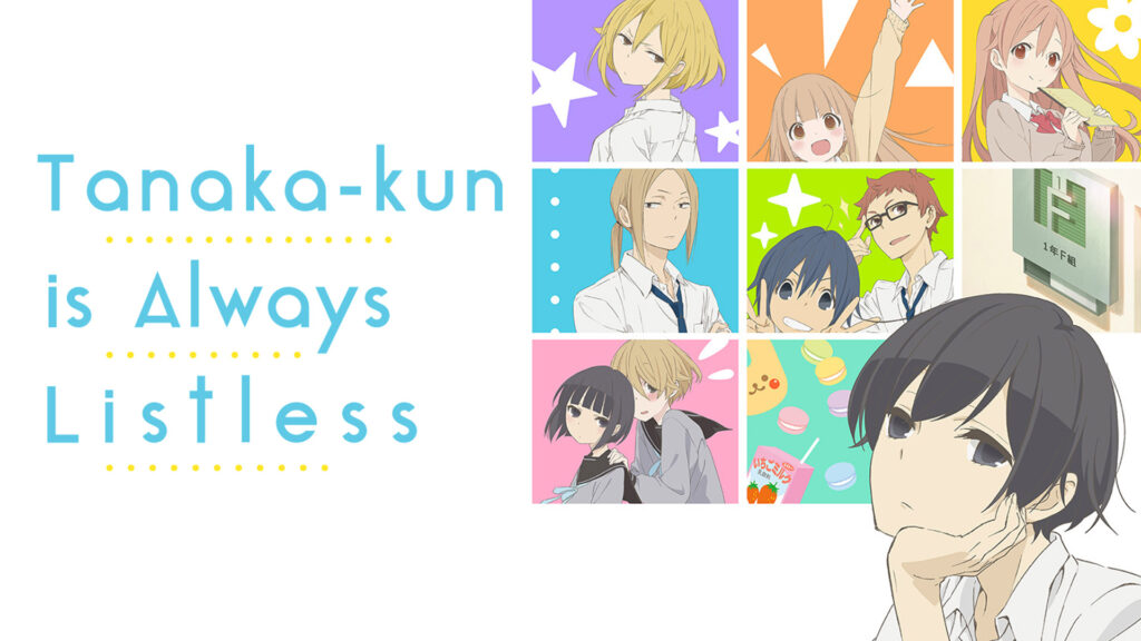 Tanaka-kun Is Always Listless Ketika Kemalasan Jadi Hiburan