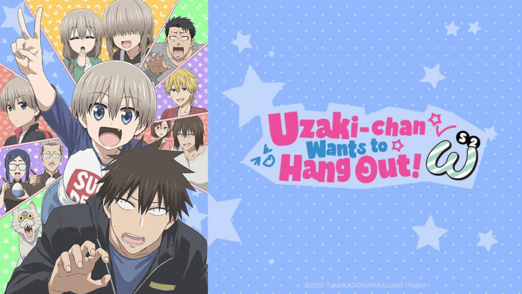 Uzaki-chan Wants to Hang Out Komedi Segar dan Ceria