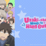 Uzaki-chan Wants to Hang Out Komedi Segar dan Ceria