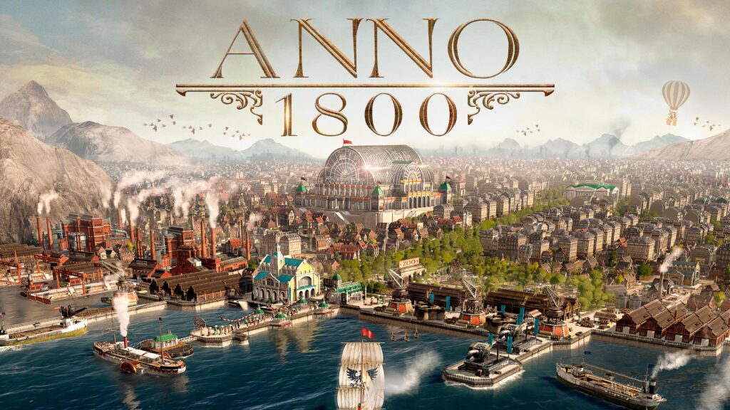 Anno 1800 City Building dan Strategi Era Revolusi Industri